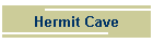 Hermit Cave