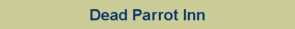 Dead Parrot Inn