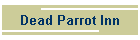 Dead Parrot Inn