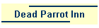 Dead Parrot Inn