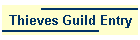 Thieves Guild Entry